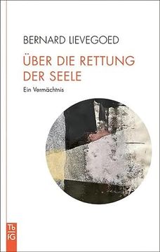 portada Über die Rettung der Seele: Ein Vermächtnis (tb fg: Taschenbuch Freies Geistesleben) (in German)
