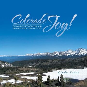 portada Colorado Joy: Colorado Photography and Inspirational Reflections