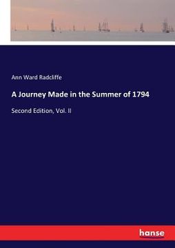 portada A Journey Made in the Summer of 1794: Second Edition, Vol. II 