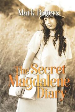 portada The Secret Magdalene Diary (en Inglés)