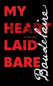 portada My Heart Laid Bare: & other texts