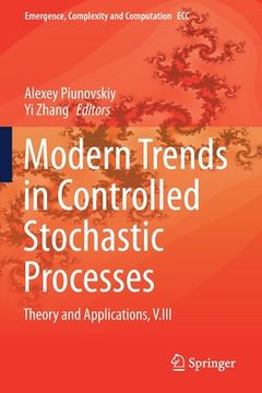 portada Modern Trends in Controlled Stochastic Processes:: Theory and Applications, V.III (en Inglés)