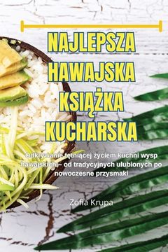 portada Najlepsza Hawajska KsiĄŻka Kucharska (in Polaco)