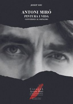portada Antoni Miro: Pintura i Vida (en Catalá)