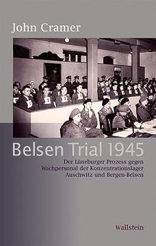 portada Belsen Trial 1945: Der Lüneburger Prozess Gegen Wachpersonal der Konzentrationslager Auschwitz und Bergen-Belsen ( Bergen-Belsen - Dokumente und Forschungen - Band 1 ). (en Alemán)