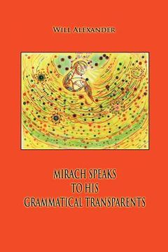 portada mirach speaks to his grammatical transparents (in English)