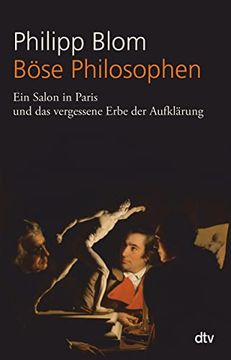 portada Böse Philosophen: Ein Salon in Paris und das Vergessene Erbe der Aufklärung (en Alemán)