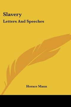 portada slavery: letters and speeches (en Inglés)