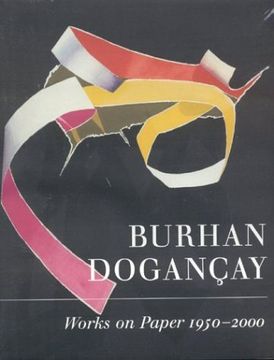portada Burham Dogancay: Works on Paper 1951-2000 (en Inglés)