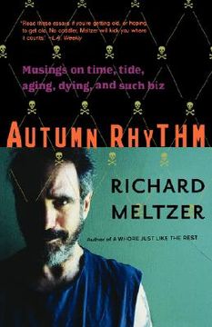 portada autumn rhythm: musings on time, tide, aging, dying, and such biz (en Inglés)