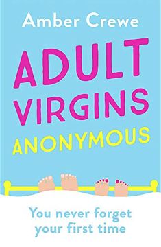 portada Adult Virgins Anonymous: A Sweet and Funny Romcom About Finding Love in the Most Unexpected of Places (en Inglés)