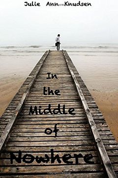 portada In the Middle of Nowhere: Volume 1 (Willow's Journey)