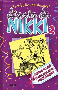 portada Diario de Nikki 2. Cuando no eres la reina de la fiesta precisamente (in Spanish)