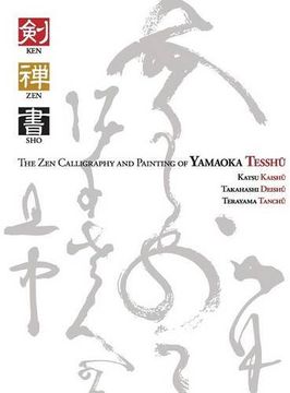 portada Ken Zen Sho - The Zen Calligraphy and Painting of Yamaoka Tesshu