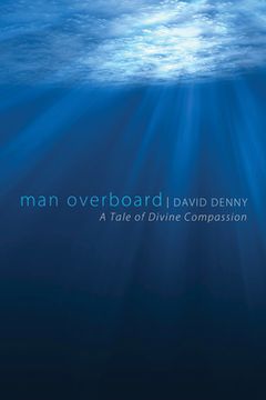 portada Man Overboard: A Tale of Divine Compassion (en Inglés)