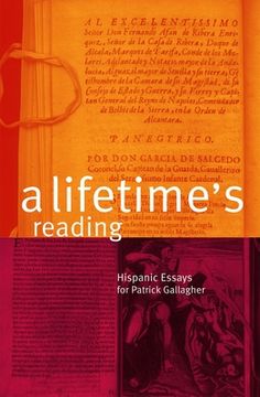portada A Lifetime's Reading: Hispanic Essays for Patrick Gallagher: Hispanic Essays for Patrick Gallagher (en Inglés)