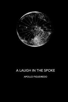 portada A Laugh in the Spoke (en Inglés)