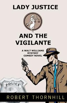 portada lady justice and the vigilante (en Inglés)