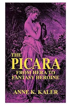 portada the picara: from hera to fantasy heroine (en Inglés)