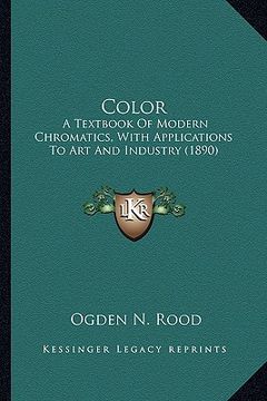 portada color color: a textbook of modern chromatics, with applications to art ana textbook of modern chromatics, with applications to art (en Inglés)