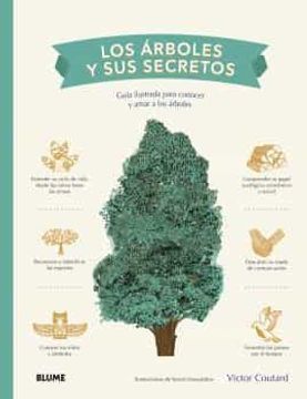 portada Los Árboles y sus Secretos: Guía Ilustrada Para Conocer y Amar a los Árboles