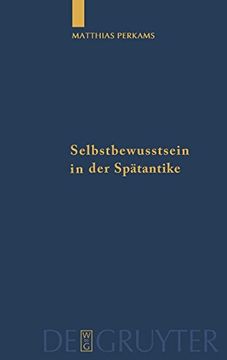 portada Selbstbewusstsein in der Spätantike: Die Neuplatonischen Kommentare zu Aristoteles ""De Anima (en Alemán)