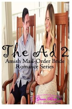 portada The Ad 2: Amish Mail-Order Bride Romance Series (Amish, Amish Romance, Amish Books, Amish Fiction, Romance Novels, Amish Romance ... Mail-Order Bride Romance Series: The Ad)