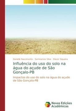 portada Influência do uso do solo na água do açude de São Gonçalo-PB: Impactos do uso do solo na água do açude de São Gonçalo-PB