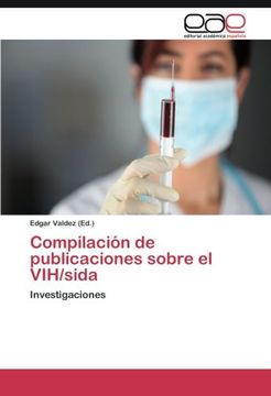 portada Compilación de publicaciones sobre el VIH/sida: Investigaciones (Spanish Edition)