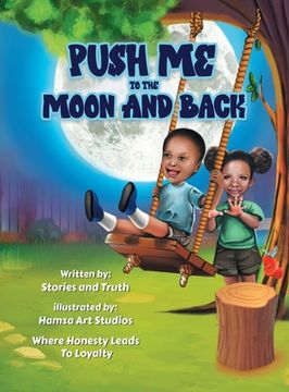 portada Push Me to the Moon and Back: Where Honesty Leads to Loyalty (in English)