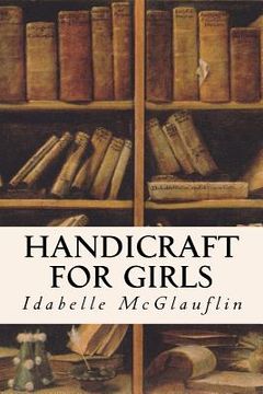 portada Handicraft for Girls (en Inglés)