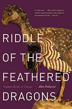 portada Riddle of the Feathered Dragons: Hidden Birds of China (en Inglés)