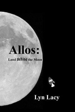 portada Allos: Land Behind the Moon (en Inglés)