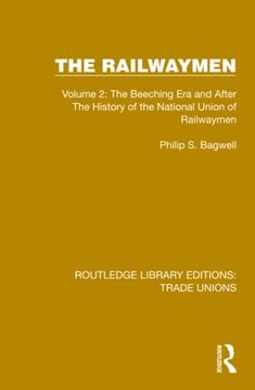 portada The Railwaymen (Routledge Library Editions: Trade Unions) (en Inglés)