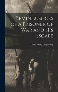 portada Reminiscences of a Prisoner of war and his Escape (en Inglés)