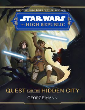 portada Star Wars: The High Republic Quest for the Hidden City (en Inglés)