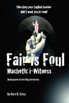 portada fair is foul: macbeth: i-witness (en Inglés)