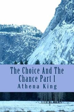 portada The Choice And The Chance (in English)