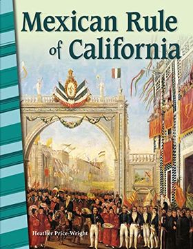 portada Mexican Rule of California (en Inglés)