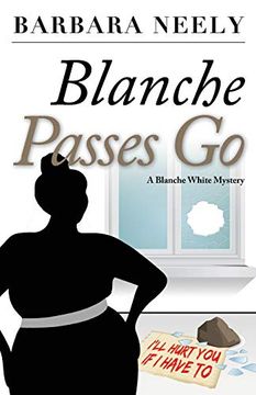 portada Blanche Passes go: A Blanche White Mystery: 4 (en Inglés)