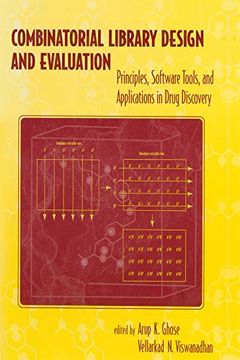 portada Combinatorial Library Design and Evaluation: Principles, Software, Tools, and Applications in Drug Discovery (en Inglés)