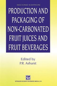 portada Production and Packaging of Non-Carbonated Fruit Juices and Fruit Beverages (en Inglés)