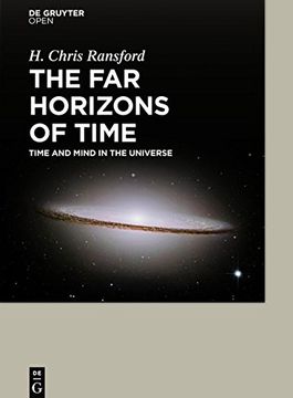portada The Far Horizons of Time Time and Mind in the Universe (en Inglés)