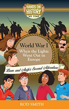 portada World war 1: When the Lights Went out in Europe, Liam and Aoife's Story 