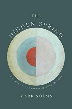 portada The Hidden Spring: A Journey to the Source of Consciousness 