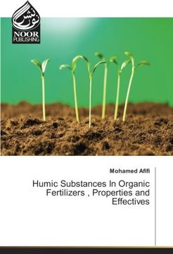 portada Humic Substances In Organic Fertilizers , Properties and Effectives
