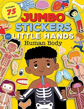 portada Jumbo Stickers for Little Hands: Human Body: Includes 75 Stickers (1) (en Inglés)
