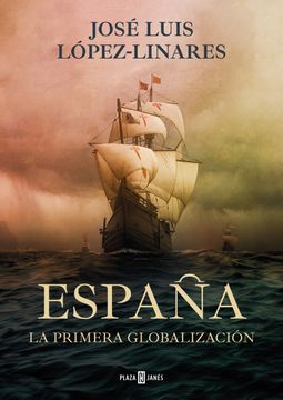 portada España: La Primera Globalización (in Spanish)