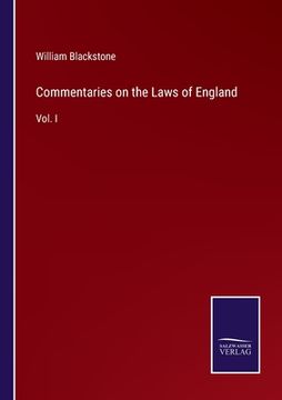 portada Commentaries on the Laws of England: Vol. I