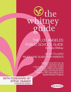 portada The Whitney Guide: The Los Angeles Public School 4th Edition (en Inglés)